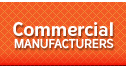 Commercial Manufacturers